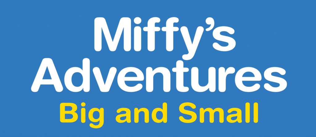 Miffy's Adventures